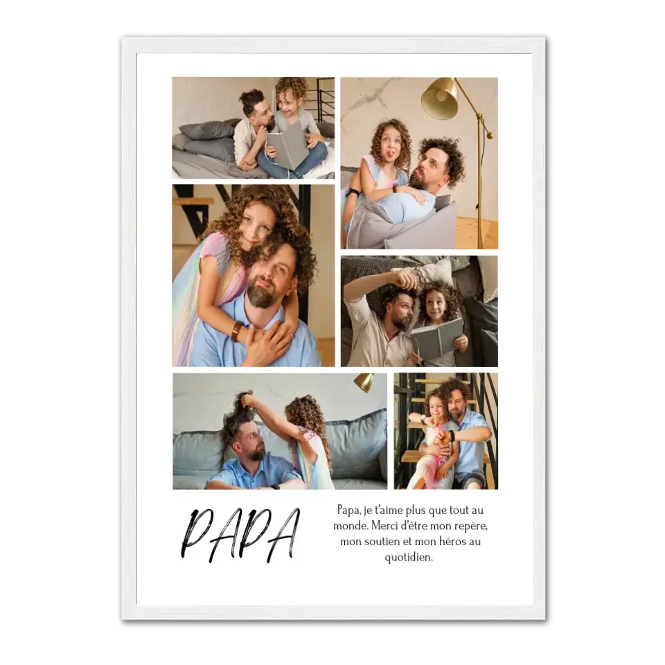 Affiche 6 photos papa - Affiche personnalisée AFFICHE-PHOTO-PAPA-Blanc-Ed.-Limité-75x100-cm Jetaimeparis France