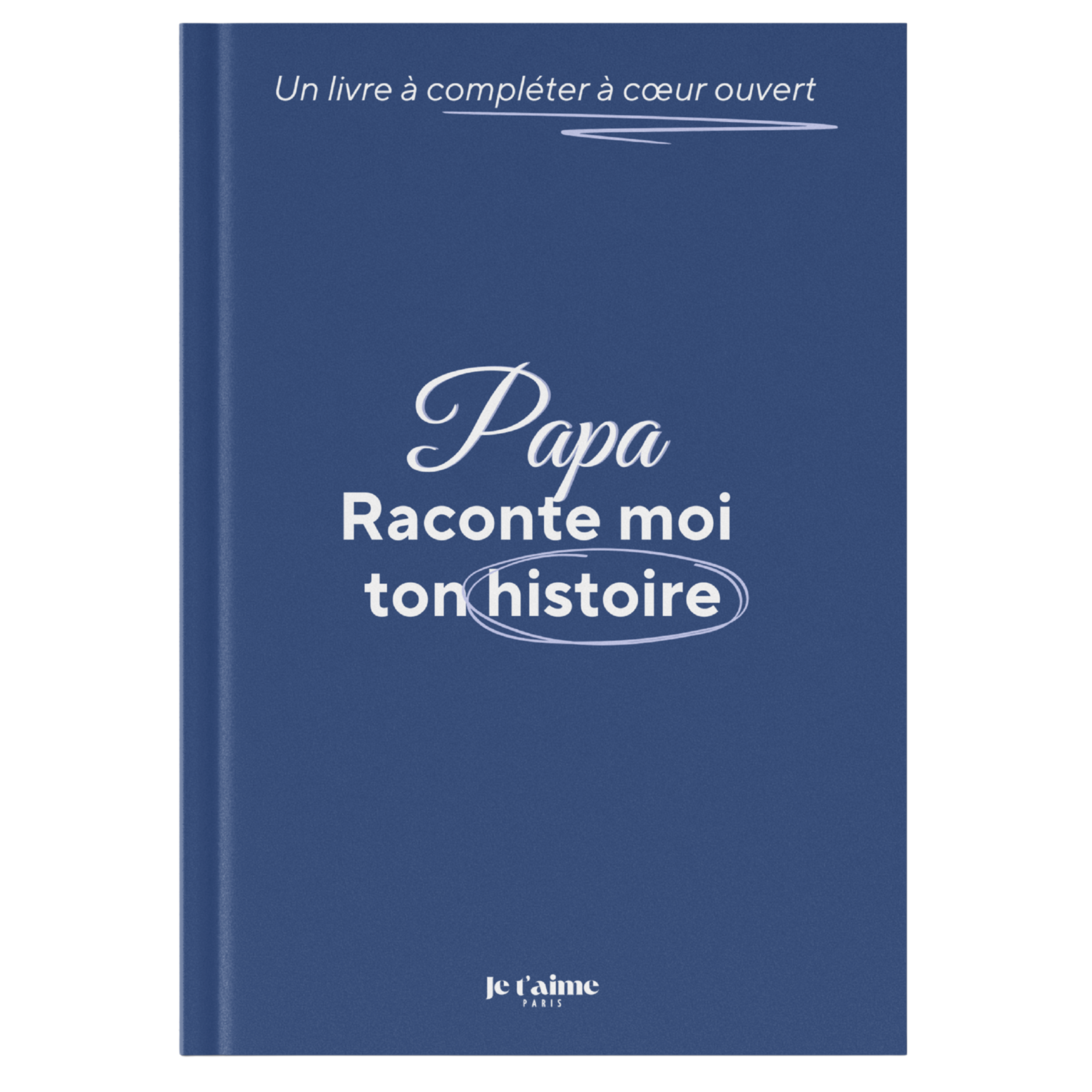 Papa raconte-moi ton histoire - Livre